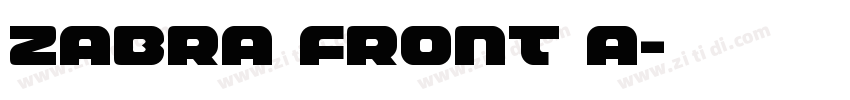 ZABRA FRONT A字体转换